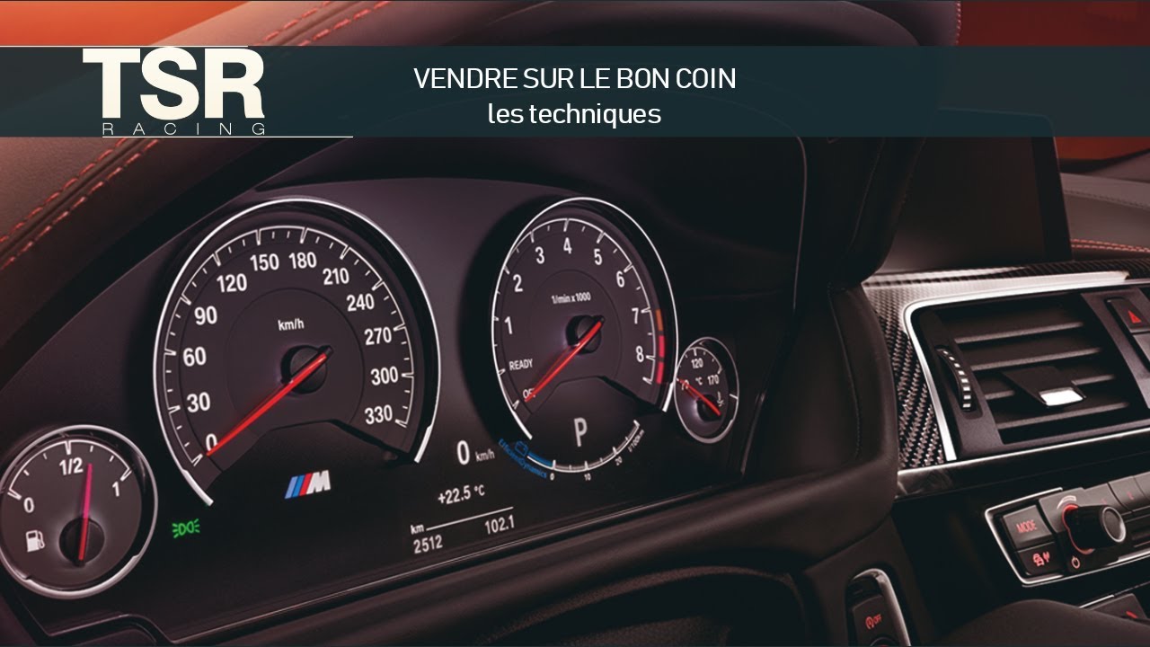 Comment vendre rapidement sa voiture sur le bon coin !!!