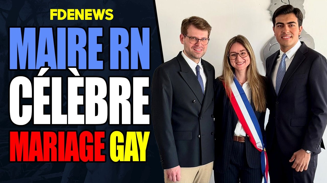 CETTE MAIRE RN CÉLÈBRE UN MARIAGE GAY, C'EST LE DRAME