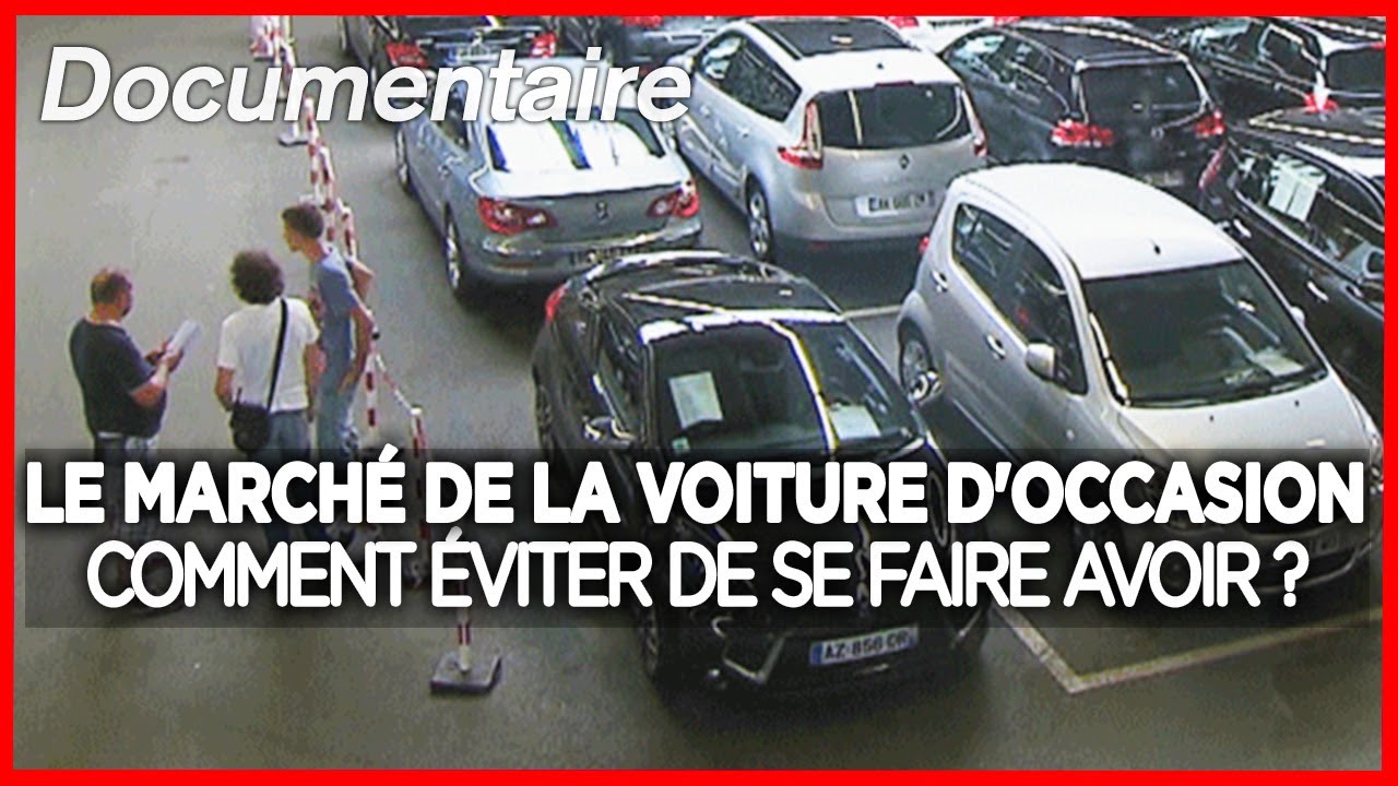 Le marché de la voiture d'occasion : les pièges à éviter et les affaires à ne pas rater - Enquête
