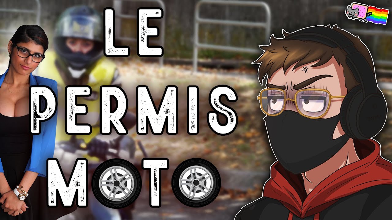 LE PERMIS MOTO...